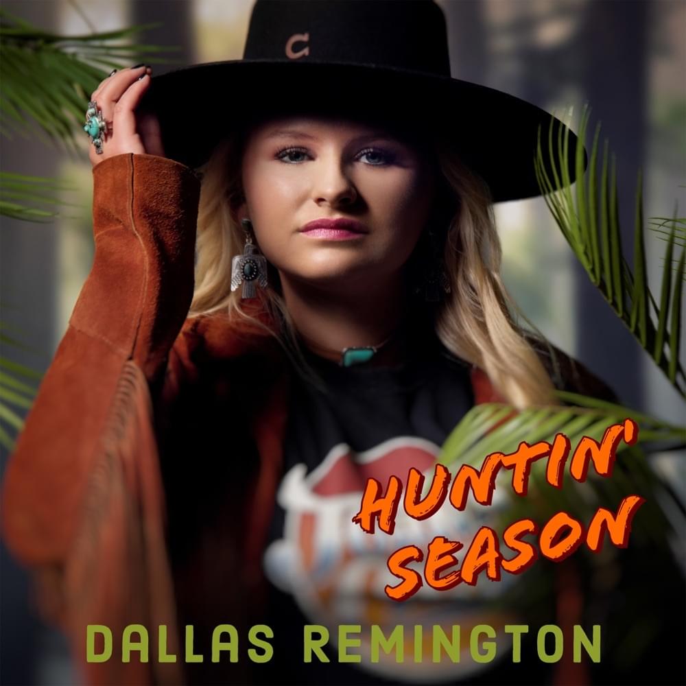 Huntin’ Season by Dallas Remington