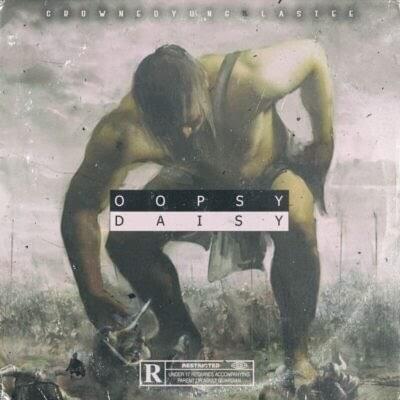 Oopsey Daisy by Lastee & Crowned Yung