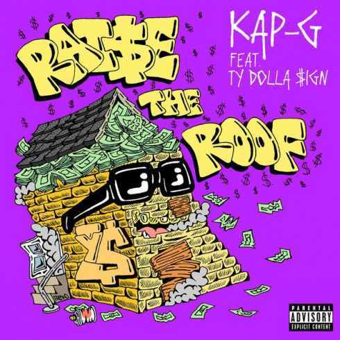 Album cover art for "Raise The Roof" by Kap G & Ty Dolla $ign