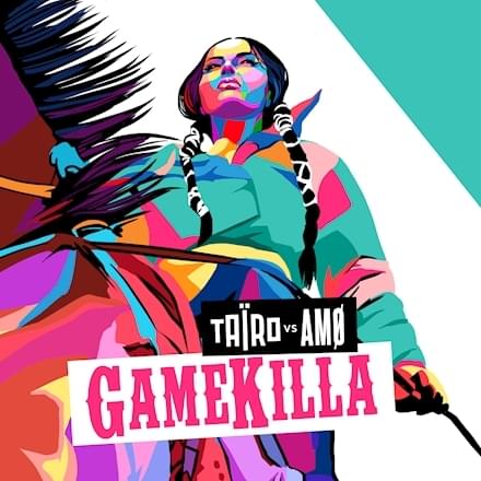 Album cover art for "Gamekilla" by Taïro & Amø (FRA) (R&B)