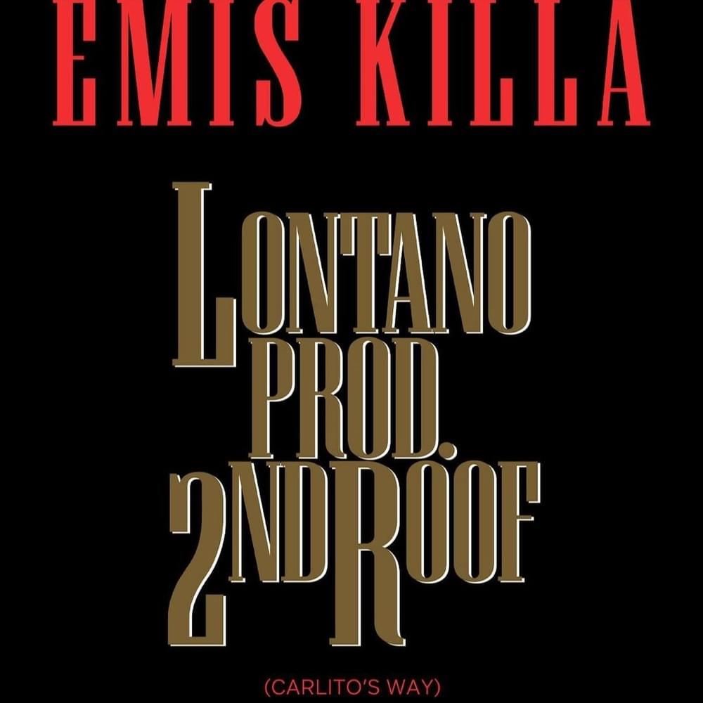 Album cover art for "LONTANO (carlito’s way)" by Emis Killa & Neima Ezza