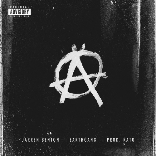 Album cover art for "Anarchy" by Jarren Benton & EARTHGANG