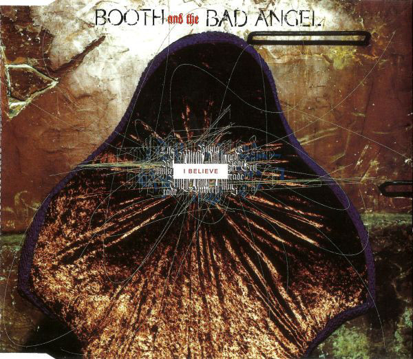 Album cover art for "I Believe" by Booth and the Bad Angel