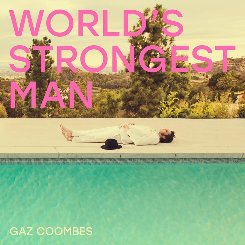 Weird Dreams by Gaz Coombes