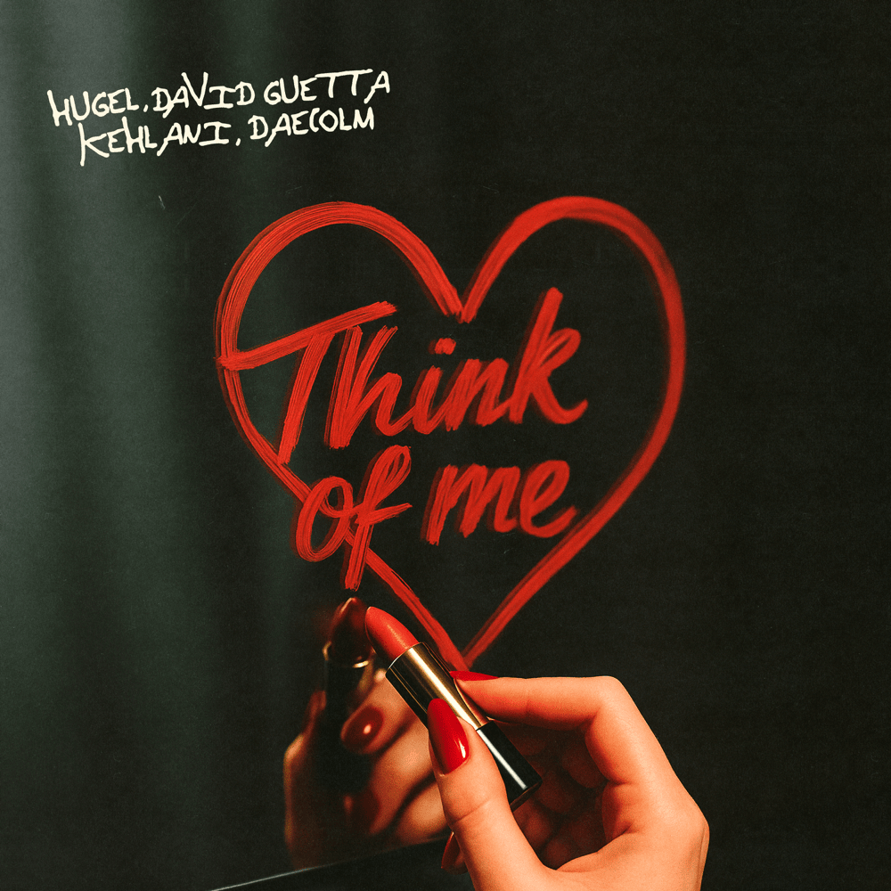 Think Of Me by HUGEL