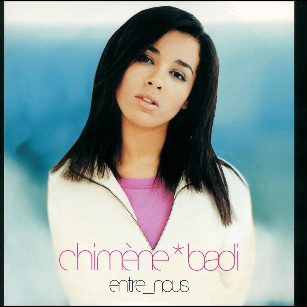 Entre nous by Chimène Badi
