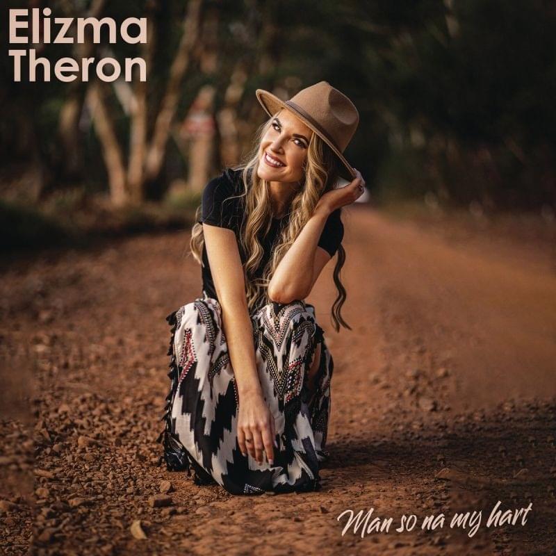 Man So Na My Hart by Elizma Theron