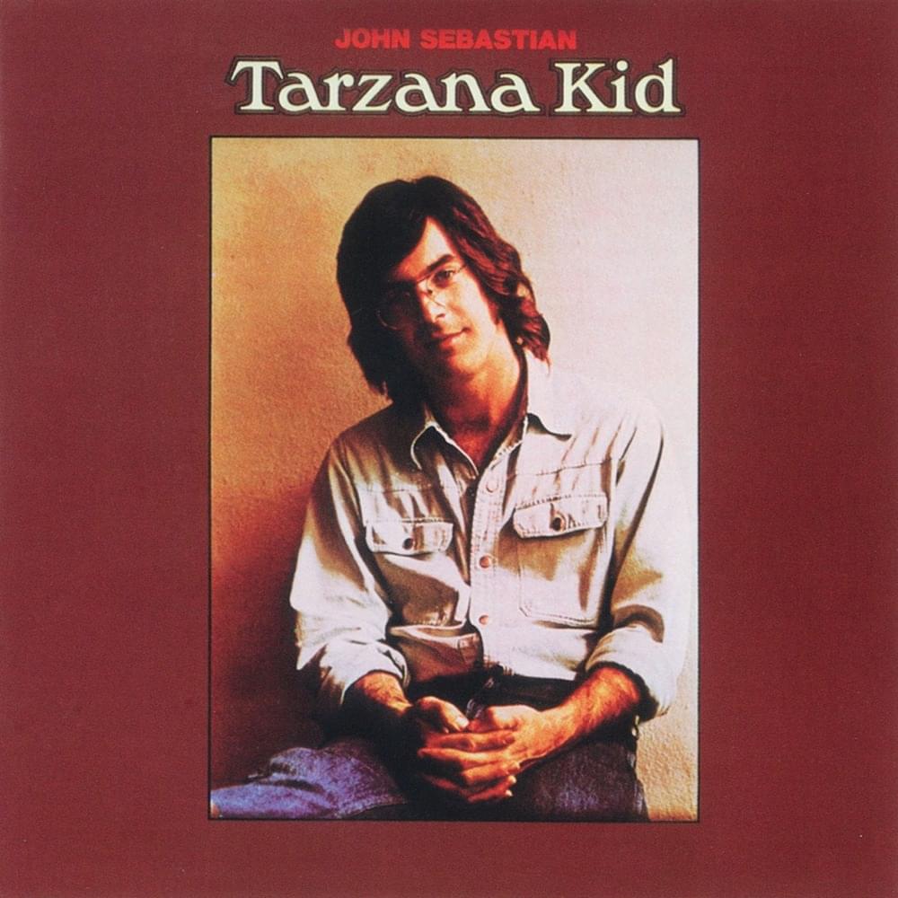 Wild About My Lovin’ by John Sebastian