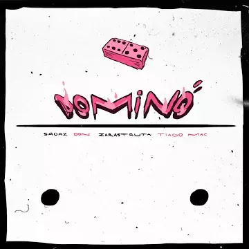 Album cover art for "Dominó" by Sagaz & Don (TheGusT MC’s) & Tiago Mac & ZarastrutA