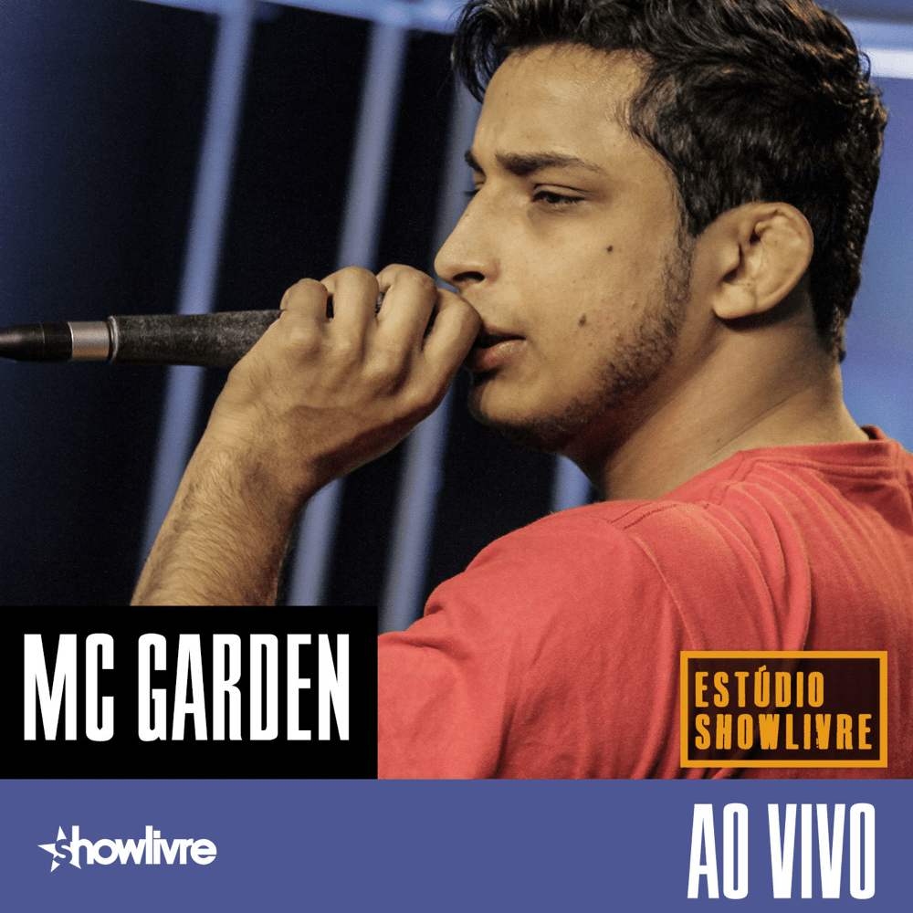 Cover image for MC Garden no Estúdio Showlivre (Ao Vivo)