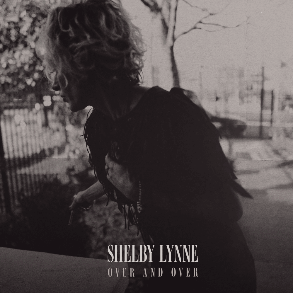 Album cover art for "Over and Over" by Shelby Lynne