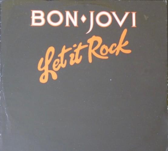 Album cover art for "Let It Rock" by Bon Jovi
