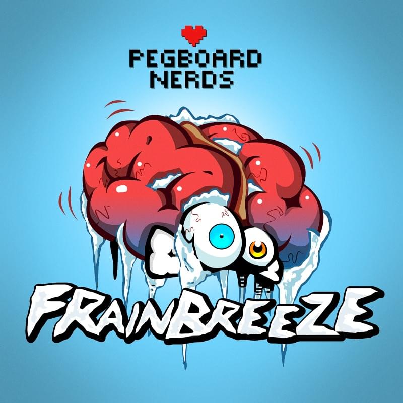 Album cover art for "FrainBreeze" by Pegboard Nerds