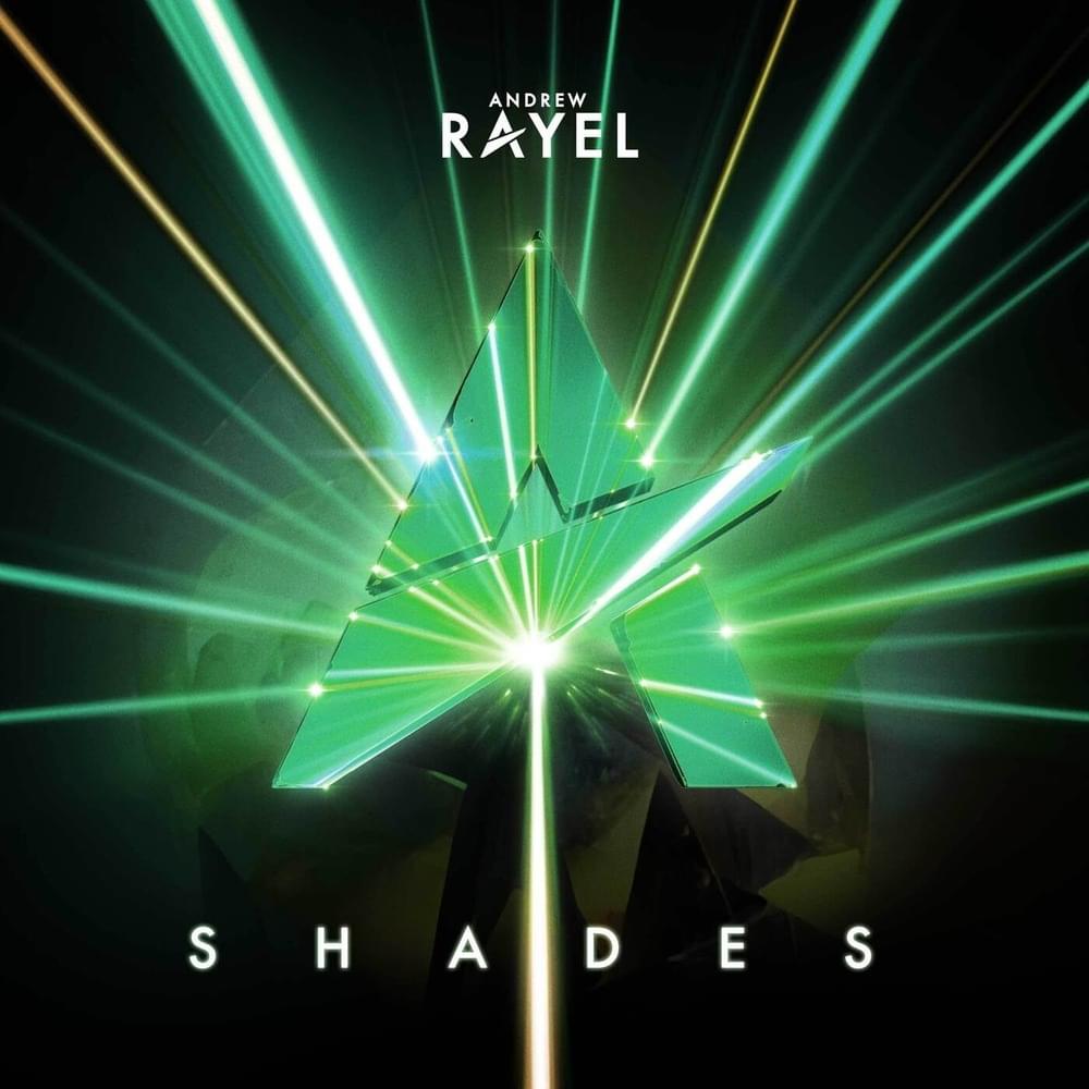 Shades by Andrew Rayel