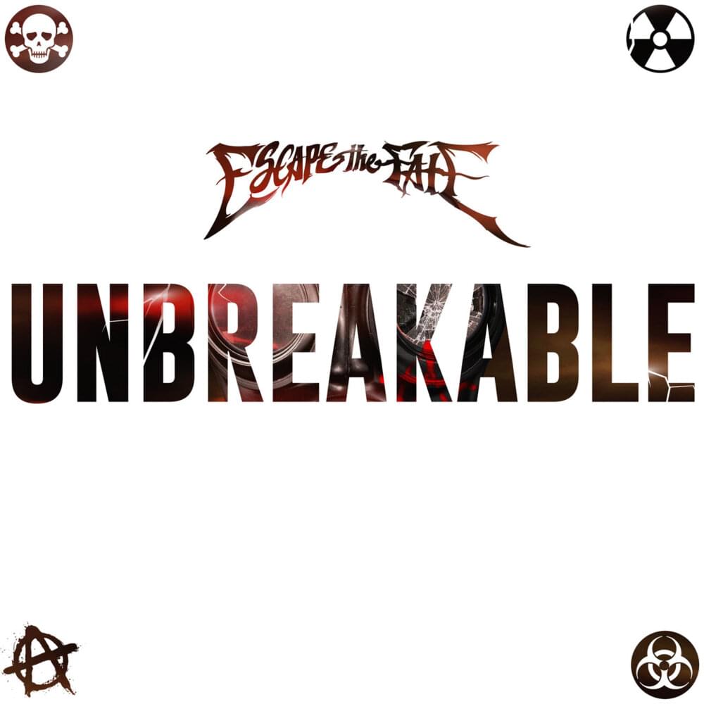 Album cover art for "Unbreakable" by Escape The Fate