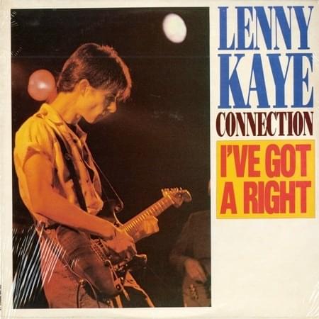 I’ve Got a Right by Lenny Kaye