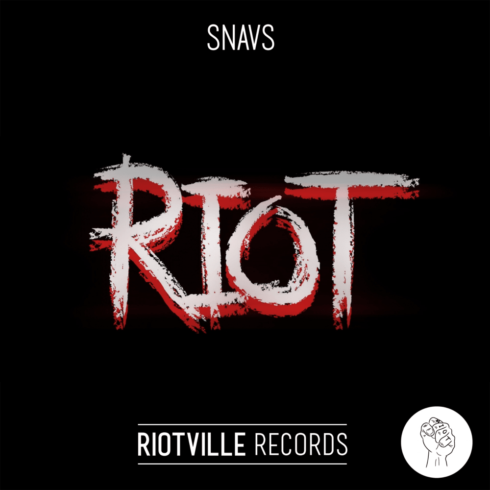 RIOT (MadVamp Remix) by Snavs