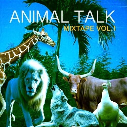 Cover image for Animal Talk Mixtape Vol. 1