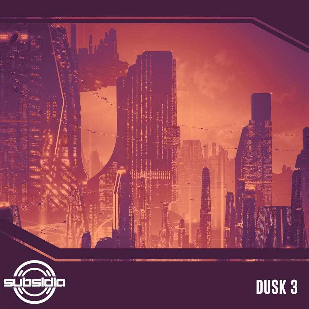 Cover image for Subsidia Dusk: Vol. 3