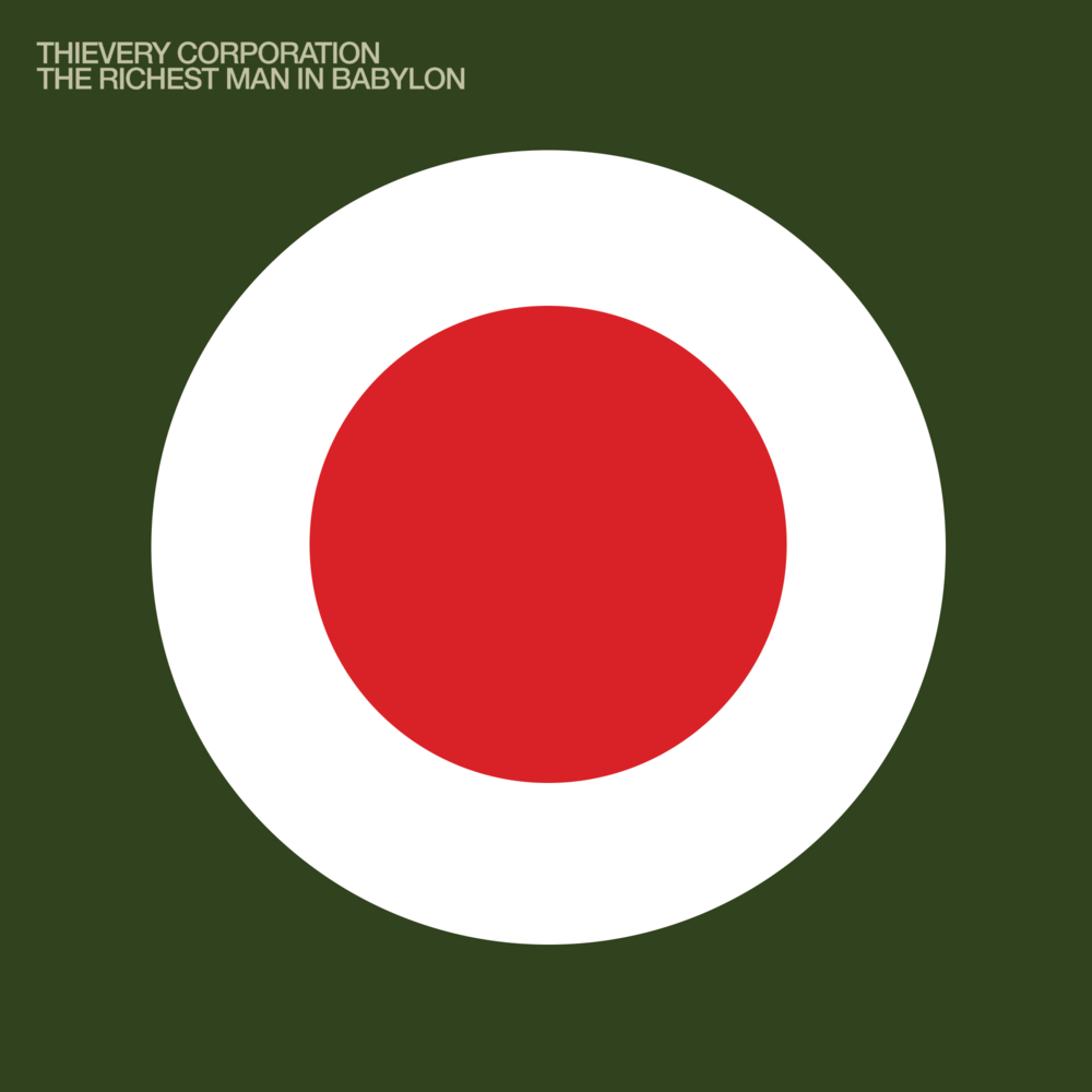 The Richest Man in Babylon by Thievery Corporation