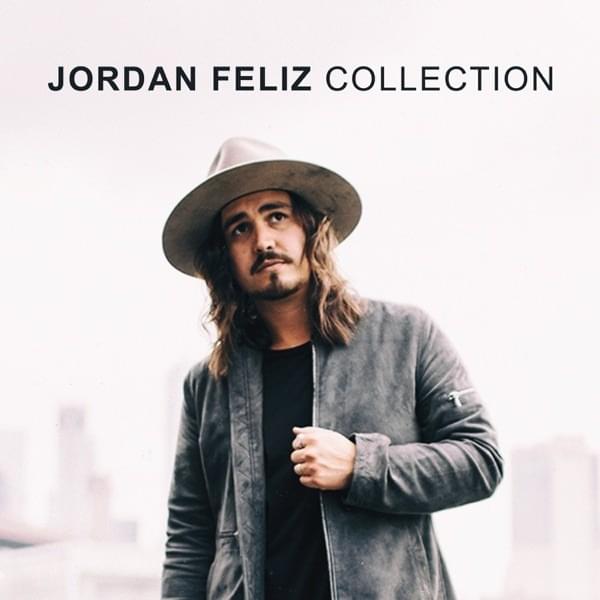 Cover image for Jordan Feliz Collection