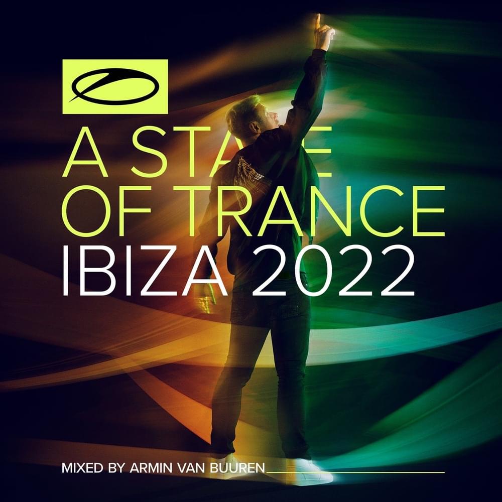 Cover image for A State Of Trance, Ibiza 2022 (Mixed by Armin van Buuren)