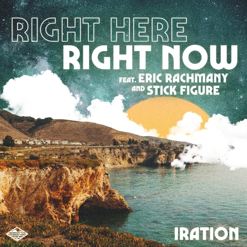 Cover image for Right Here Right Now feat. Erick Rachmany and Stick Figure