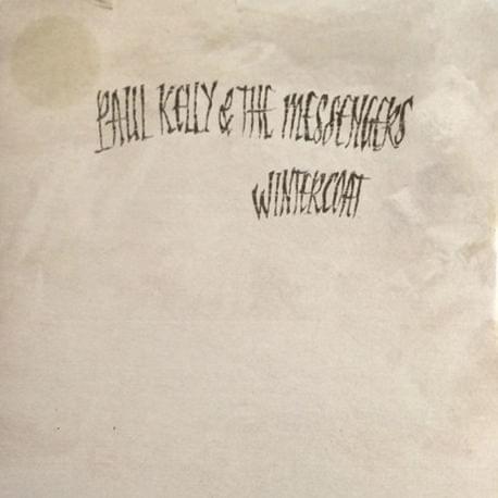 Album cover art for "Wintercoat" by Paul Kelly and the Messengers