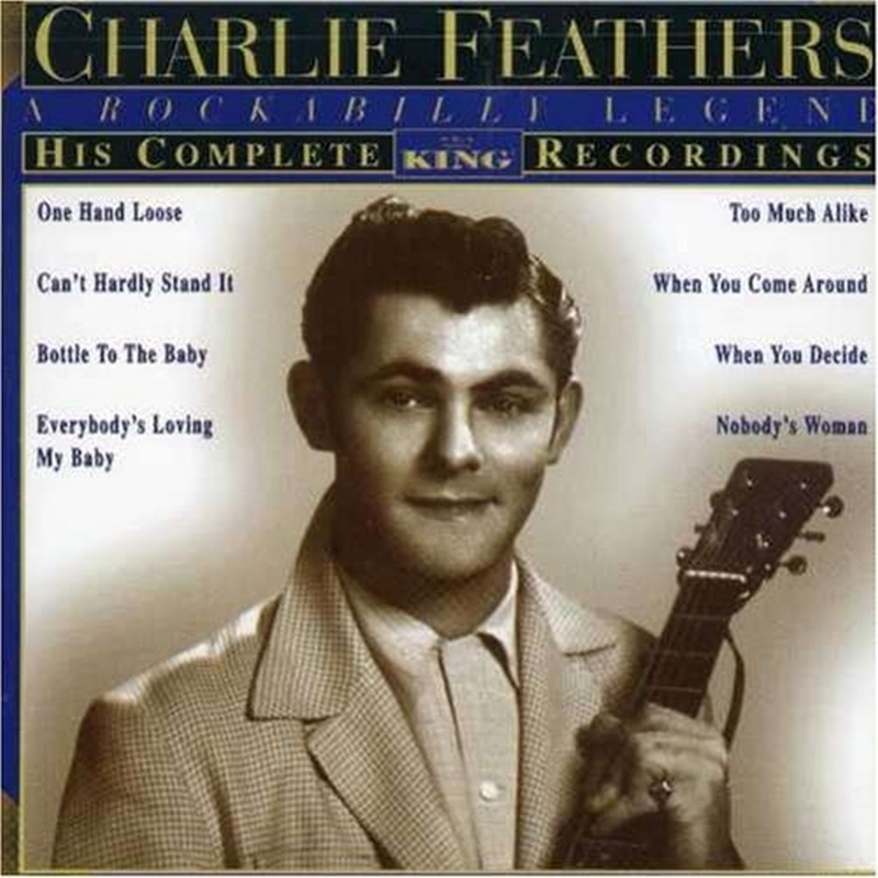 Nobody’s Woman by Charlie Feathers