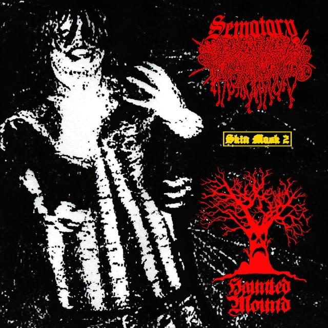 Album cover art for "SKIN MASK 2" by Sematary