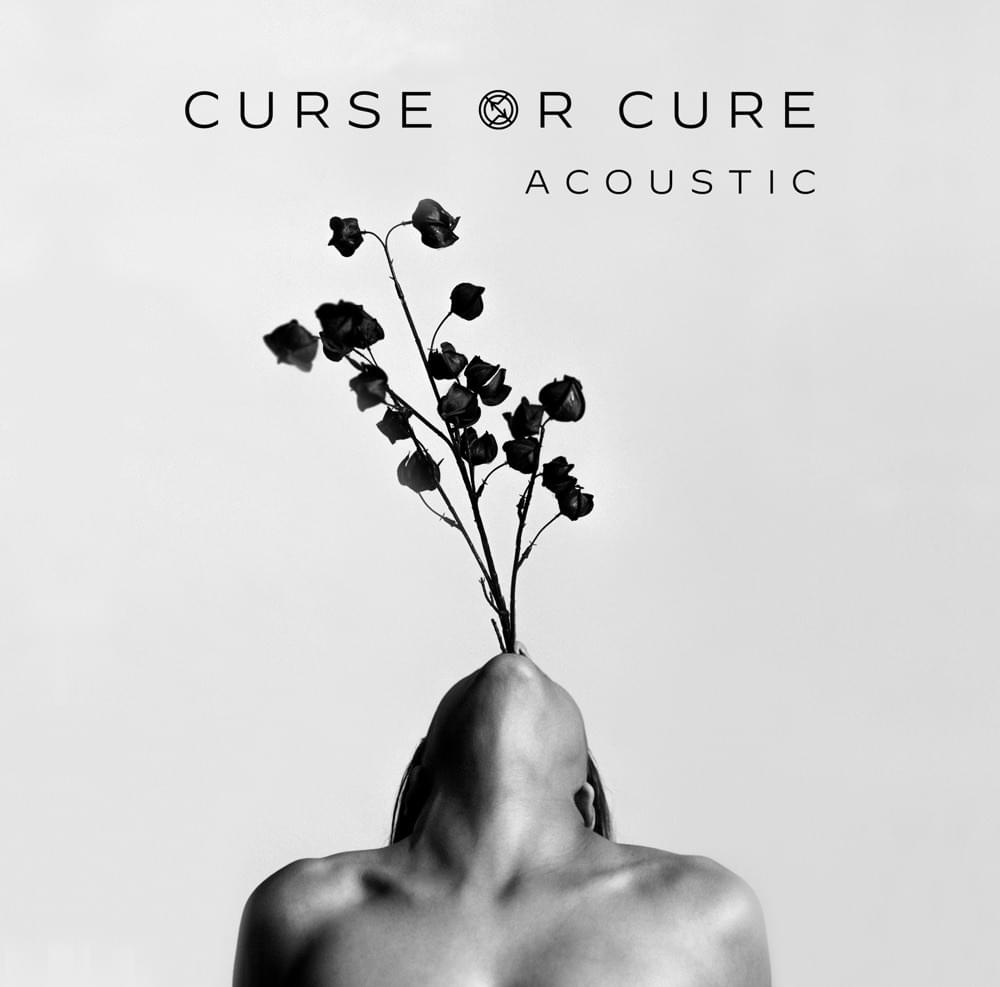 Album cover art for "Curse or Cure (Acoustic)" by Icon For Hire