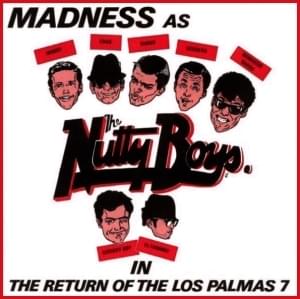 Album cover art for "Return of the Los Palmas 7" by Madness