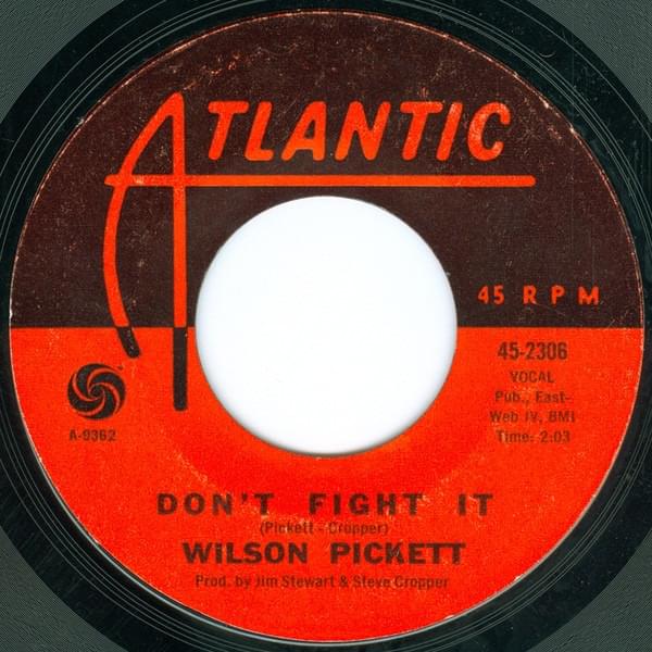 Album cover art for "Don’t Fight It" by Wilson Pickett