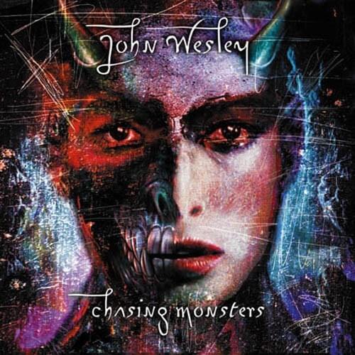 Chasing Monsters by John Wesley