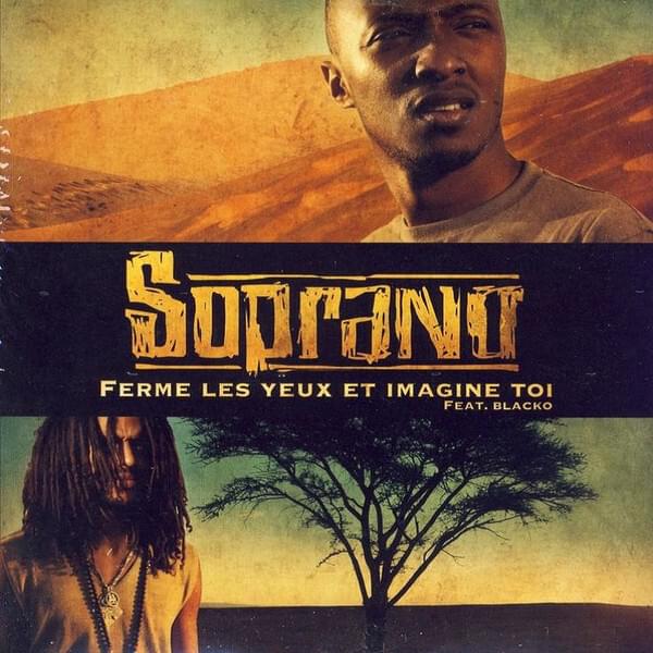 Ferme les yeux et imagine toi by Soprano