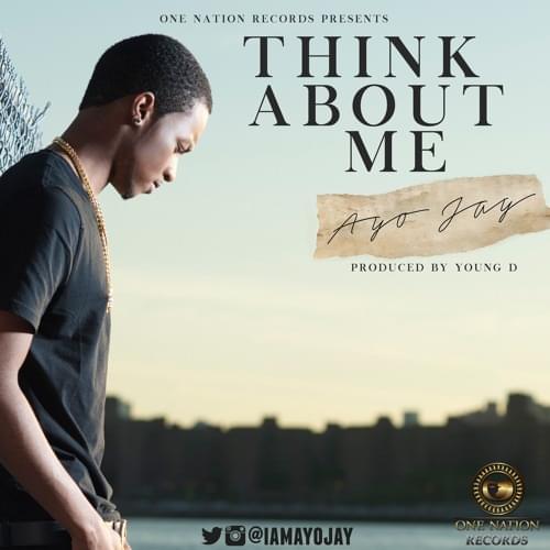 Album cover art for "Think About Me" by Ayo Jay