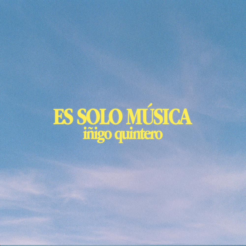 Cover image for Iñigo Quintero - ES SOLO MÚSICA - EP (Deutsche Übersetzung)