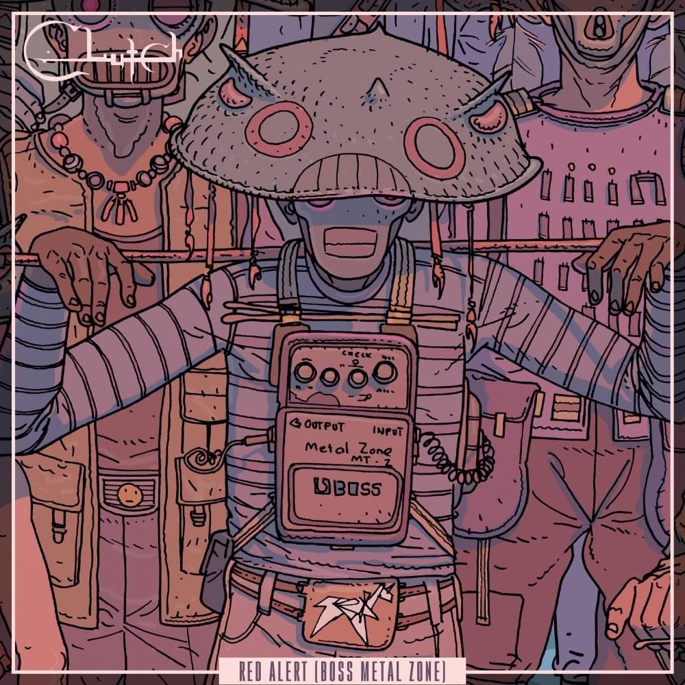 Album cover art for "Red Alert (Boss Metal Zone)" by Clutch