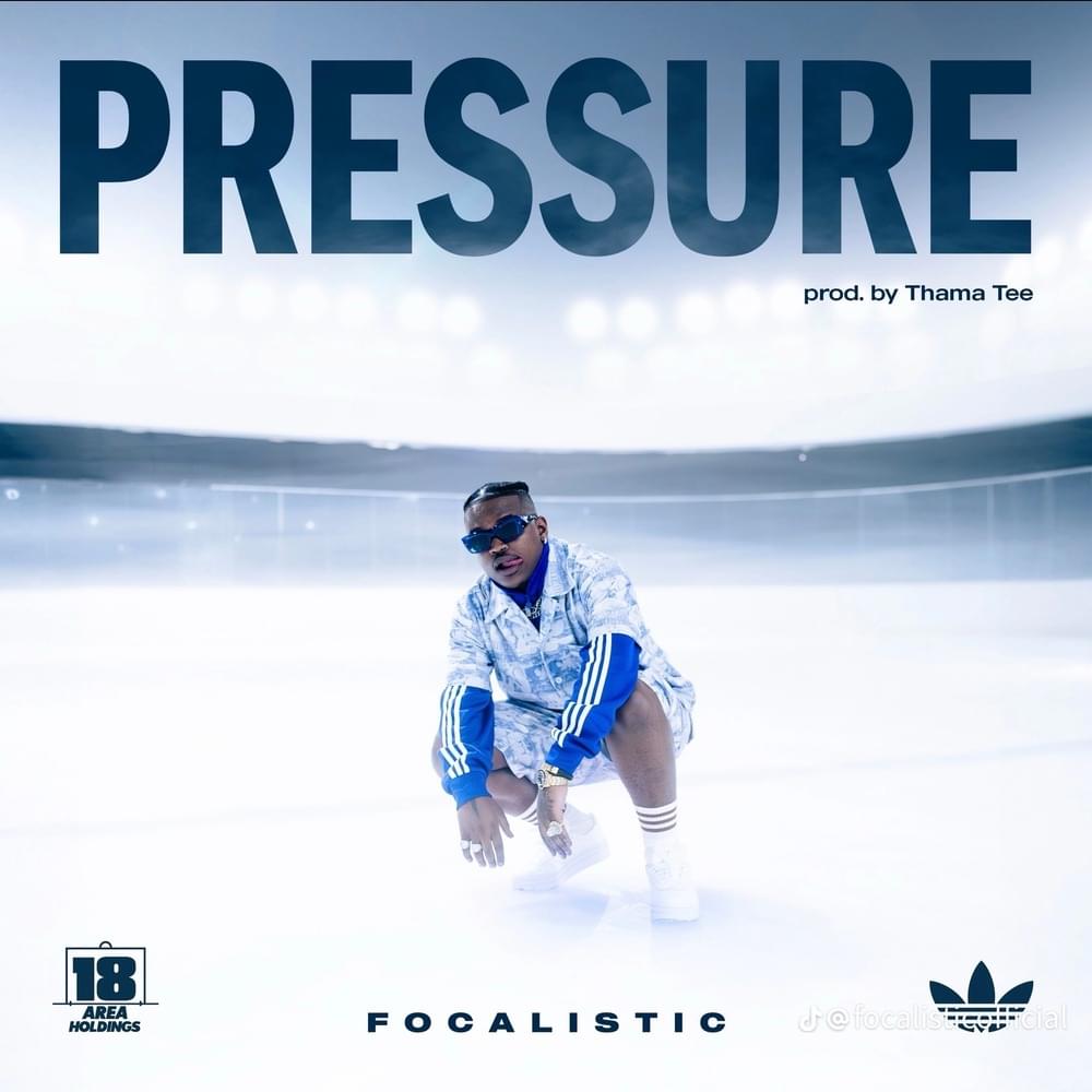 Album cover art for "Pressure" by Focalistic & Thama Tee