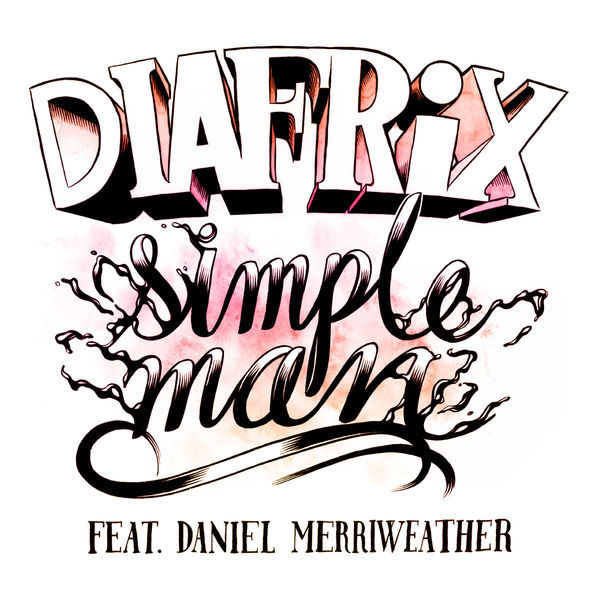 Album cover art for "Simple Man" by Diafrix & Daniel Merriweather