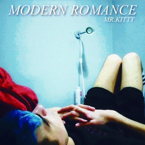 Album cover art for "Modern Romance" by Mr.Kitty