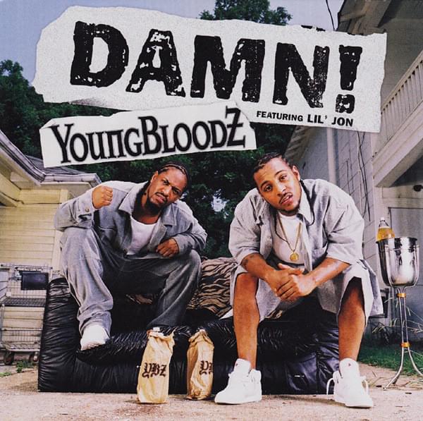 Album cover art for "Damn!" by DJ Drama & Lil Jon
