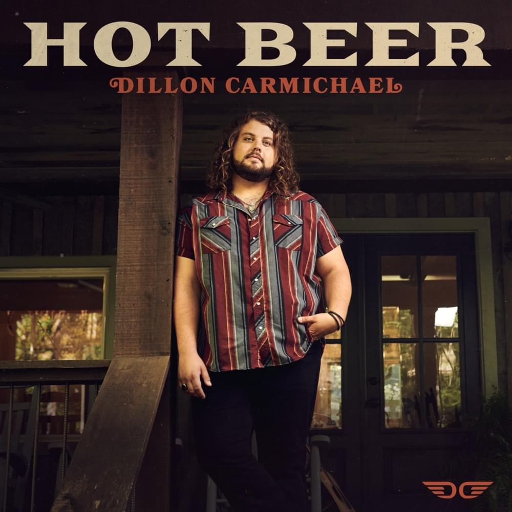 Album cover art for "Hot Beer" by Dillon Carmichael