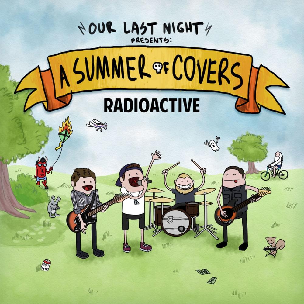 Album cover art for "Radioactive (Rock)" by Our Last Night