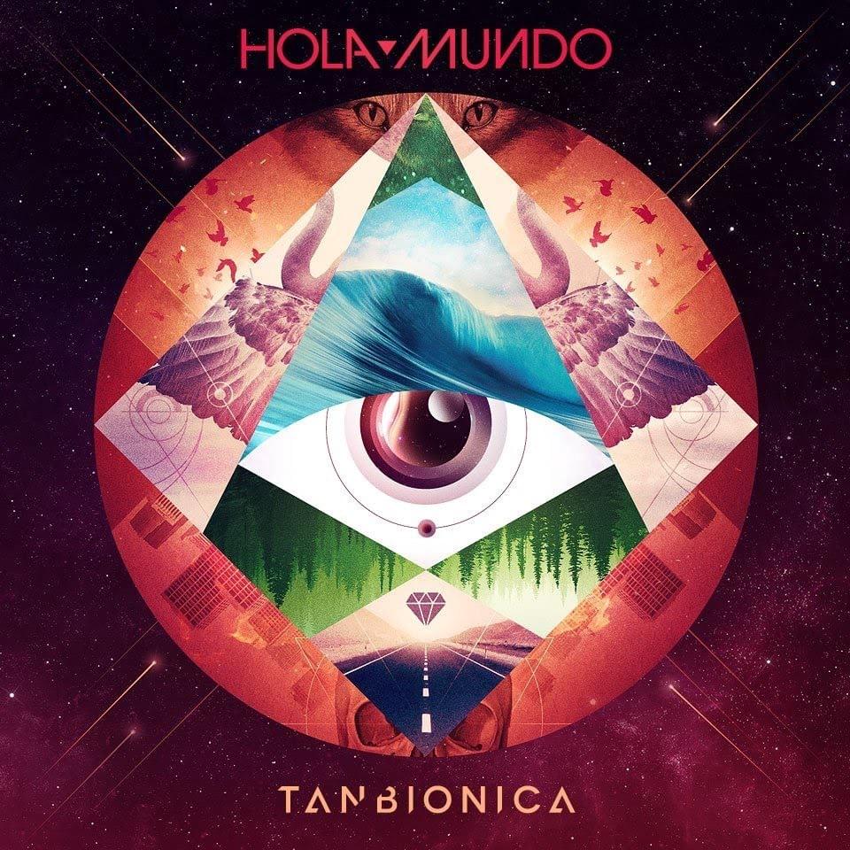 Hola Mundo by Tan Biónica