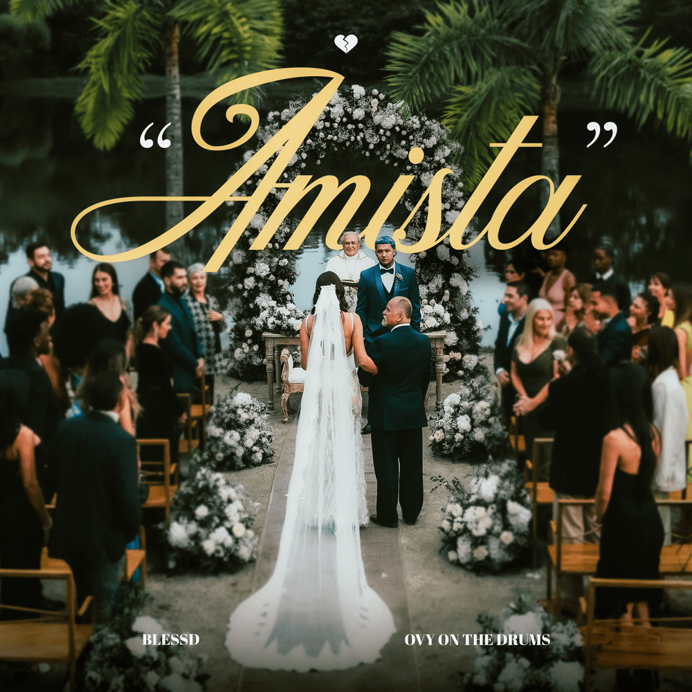 AMISTA by Blessd