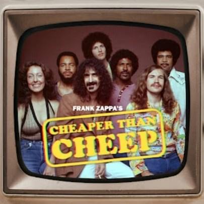 Album cover art for "RDNZL [Cheaper Than Cheep]" by Frank Zappa