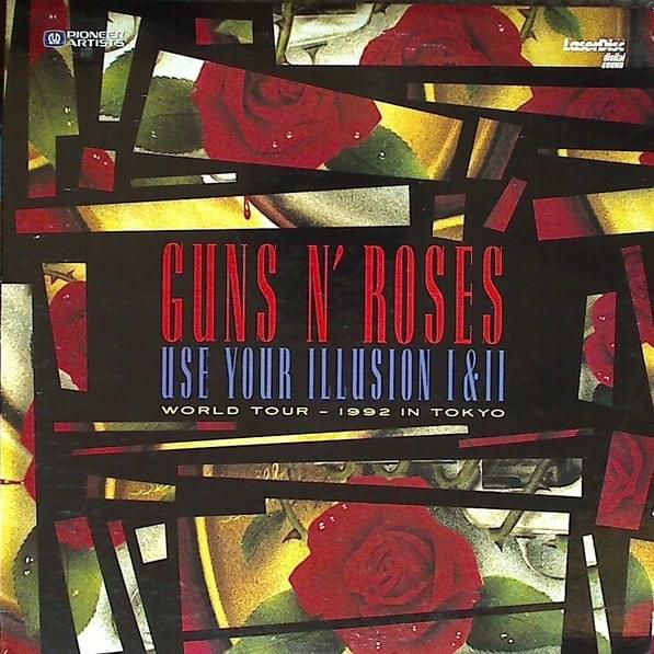 Cover image for Use Your Illusion I & II: World Tour – 1992 in Tokyo