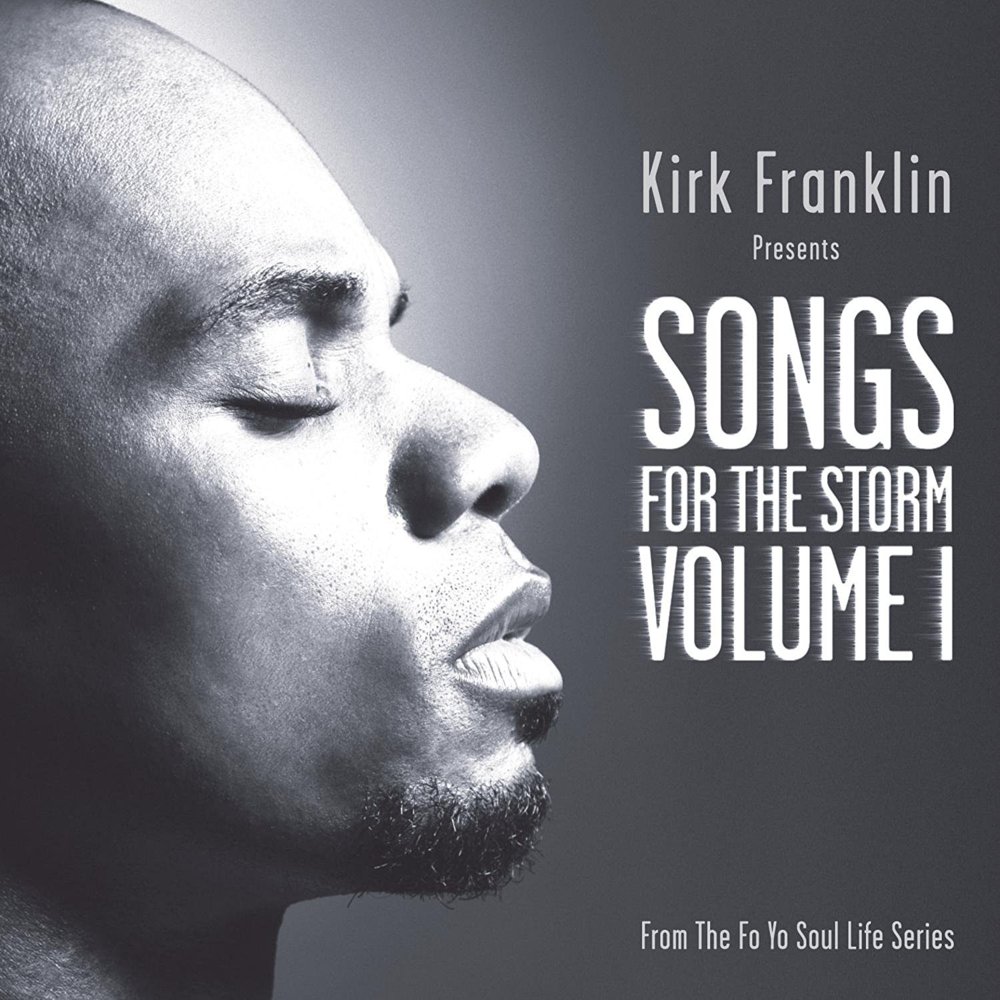Cover image for Kirk Franklin Presents: Songs For the Storm Vol. 1