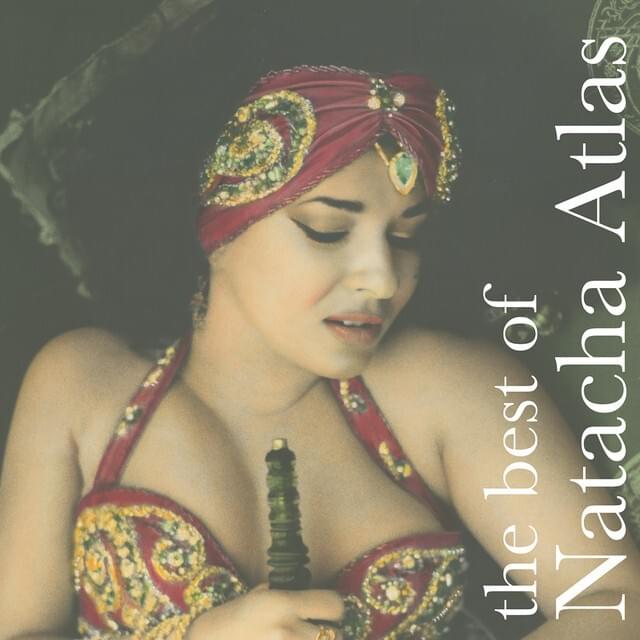 Cover image for The Best of Natacha Atlas